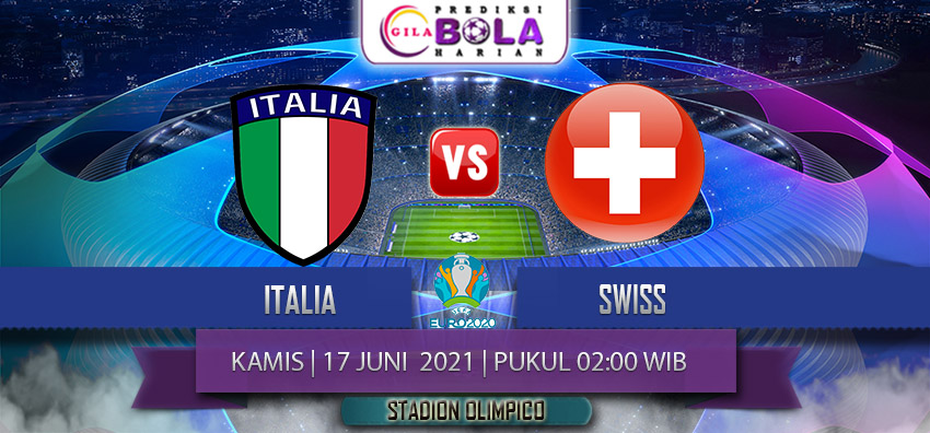 Prediksi Euro Italia Vs Swiss 17 Juni 2021